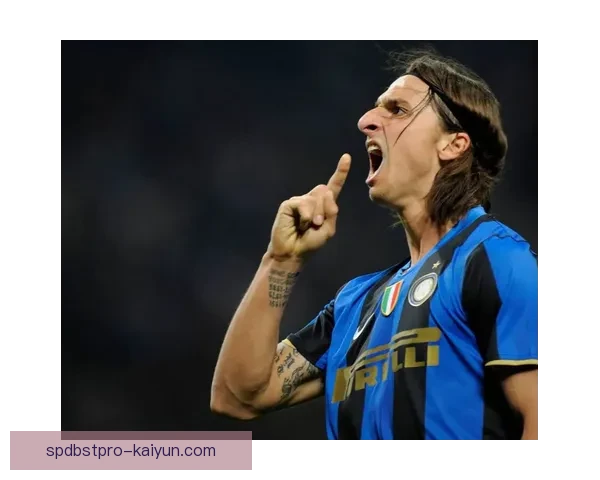 伊布在欧冠赛场上的职业高光时刻持续令球迷铭记